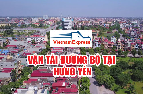 Vận tải hàng hóa đường bộ tại Hưng Yên